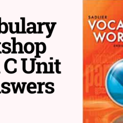 Vocab workshop level c unit 4 answers