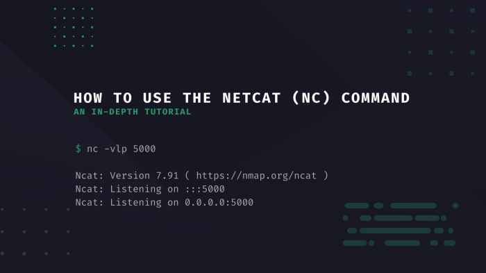 A tech uses the netcat tool on a linux system.