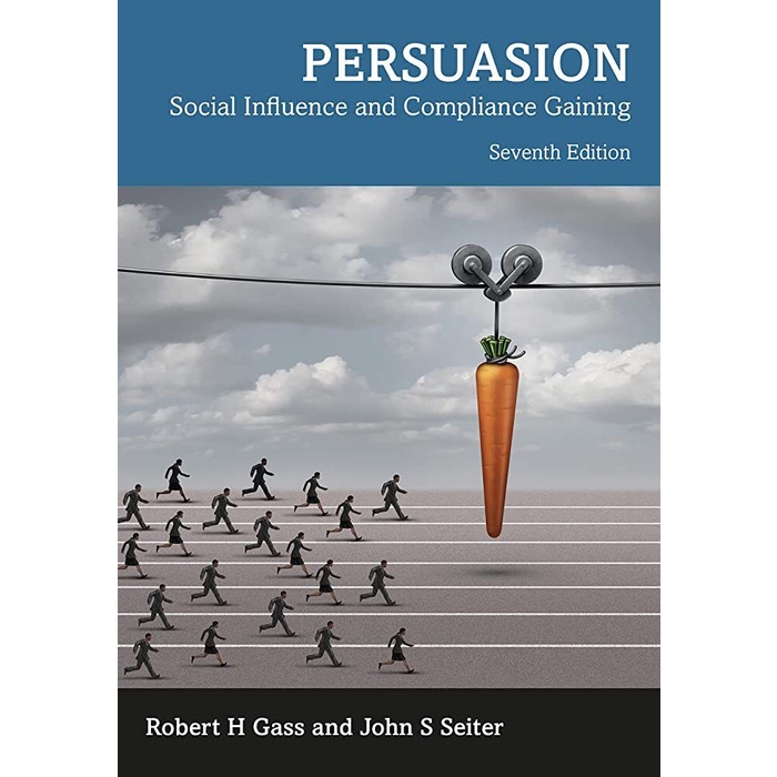 Persuasion social influence and compliance gaining 7th edition