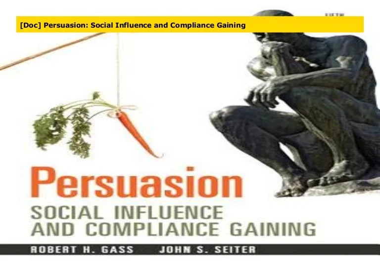 Persuasion social influence and compliance gaining 7th edition